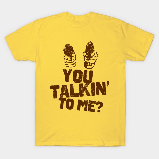 Travis Bickle - You Talkin to Me Quote T-Shirt by Meta Cortex